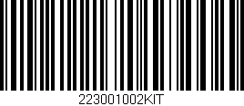 Código de barras (EAN, GTIN, SKU, ISBN): '223001002KIT'