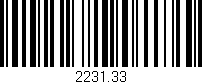 Código de barras (EAN, GTIN, SKU, ISBN): '2231.33'