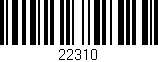 Código de barras (EAN, GTIN, SKU, ISBN): '22310'