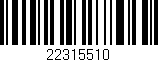Código de barras (EAN, GTIN, SKU, ISBN): '22315510'