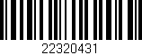 Código de barras (EAN, GTIN, SKU, ISBN): '22320431'