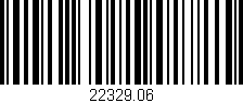 Código de barras (EAN, GTIN, SKU, ISBN): '22329.06'