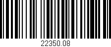 Código de barras (EAN, GTIN, SKU, ISBN): '22350.08'