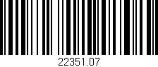 Código de barras (EAN, GTIN, SKU, ISBN): '22351.07'