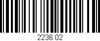 Código de barras (EAN, GTIN, SKU, ISBN): '2236.02'