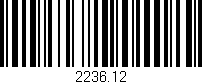 Código de barras (EAN, GTIN, SKU, ISBN): '2236.12'