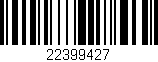 Código de barras (EAN, GTIN, SKU, ISBN): '22399427'