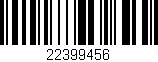 Código de barras (EAN, GTIN, SKU, ISBN): '22399456'