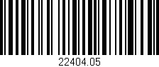 Código de barras (EAN, GTIN, SKU, ISBN): '22404.05'