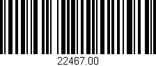 Código de barras (EAN, GTIN, SKU, ISBN): '22467.00'