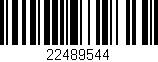 Código de barras (EAN, GTIN, SKU, ISBN): '22489544'
