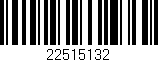Código de barras (EAN, GTIN, SKU, ISBN): '22515132'
