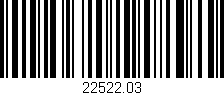 Código de barras (EAN, GTIN, SKU, ISBN): '22522.03'