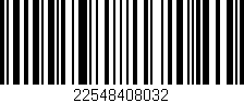 Código de barras (EAN, GTIN, SKU, ISBN): '22548408032'