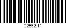 Código de barras (EAN, GTIN, SKU, ISBN): '22552.11'
