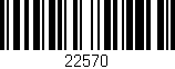 Código de barras (EAN, GTIN, SKU, ISBN): '22570'