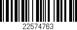 Código de barras (EAN, GTIN, SKU, ISBN): '22574763'
