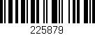 Código de barras (EAN, GTIN, SKU, ISBN): '225879'