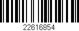 Código de barras (EAN, GTIN, SKU, ISBN): '22616854'