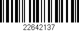 Código de barras (EAN, GTIN, SKU, ISBN): '22642137'