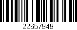 Código de barras (EAN, GTIN, SKU, ISBN): '22657949'