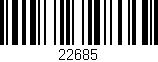 Código de barras (EAN, GTIN, SKU, ISBN): '22685'
