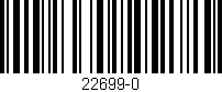 Código de barras (EAN, GTIN, SKU, ISBN): '22699-0'