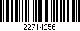 Código de barras (EAN, GTIN, SKU, ISBN): '22714256'