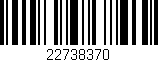 Código de barras (EAN, GTIN, SKU, ISBN): '22738370'
