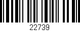 Código de barras (EAN, GTIN, SKU, ISBN): '22739'