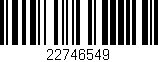 Código de barras (EAN, GTIN, SKU, ISBN): '22746549'