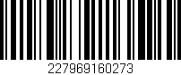 Código de barras (EAN, GTIN, SKU, ISBN): '227969160273'