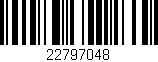 Código de barras (EAN, GTIN, SKU, ISBN): '22797048'