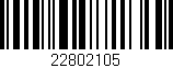 Código de barras (EAN, GTIN, SKU, ISBN): '22802105'