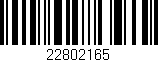 Código de barras (EAN, GTIN, SKU, ISBN): '22802165'
