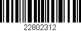 Código de barras (EAN, GTIN, SKU, ISBN): '22802312'