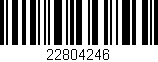 Código de barras (EAN, GTIN, SKU, ISBN): '22804246'