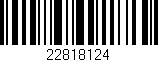 Código de barras (EAN, GTIN, SKU, ISBN): '22818124'