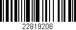 Código de barras (EAN, GTIN, SKU, ISBN): '22819206'