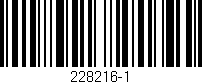 Código de barras (EAN, GTIN, SKU, ISBN): '228216-1'