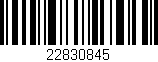 Código de barras (EAN, GTIN, SKU, ISBN): '22830845'