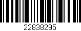 Código de barras (EAN, GTIN, SKU, ISBN): '22838295'