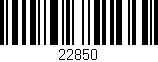 Código de barras (EAN, GTIN, SKU, ISBN): '22850'