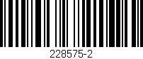 Código de barras (EAN, GTIN, SKU, ISBN): '228575-2'