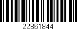 Código de barras (EAN, GTIN, SKU, ISBN): '22861844'