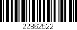 Código de barras (EAN, GTIN, SKU, ISBN): '22862522'