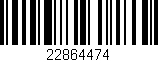 Código de barras (EAN, GTIN, SKU, ISBN): '22864474'