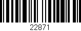 Código de barras (EAN, GTIN, SKU, ISBN): '22871'