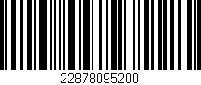 Código de barras (EAN, GTIN, SKU, ISBN): '22878095200'