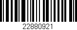 Código de barras (EAN, GTIN, SKU, ISBN): '22880921'